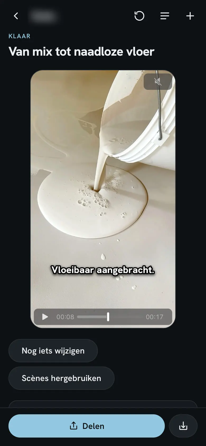 De klare reel Van mix tot naadloze vloer speelt in de app, met de ondertitel Vloeibaar aangebracht